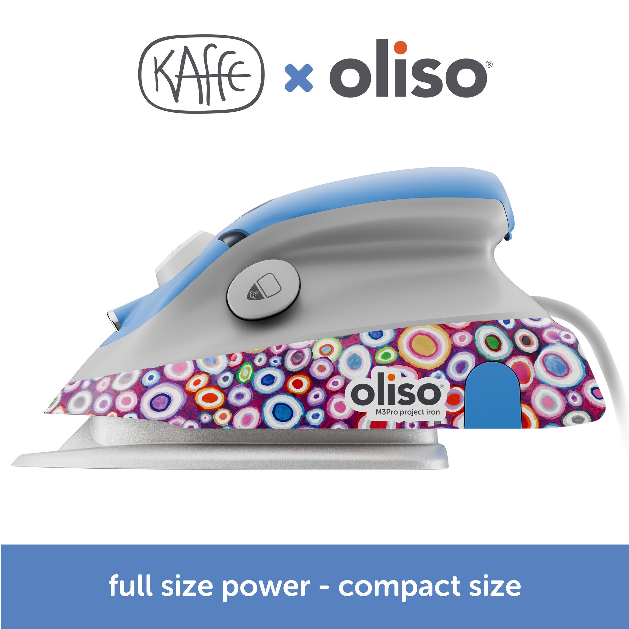 The Kaffe x Oliso M3Pro project Iron, featuring vibrant Kaffe Fassett signature patterns . Compact, designed to fit snugly in your hand but with a 1,000 watts of power for big iron performance.