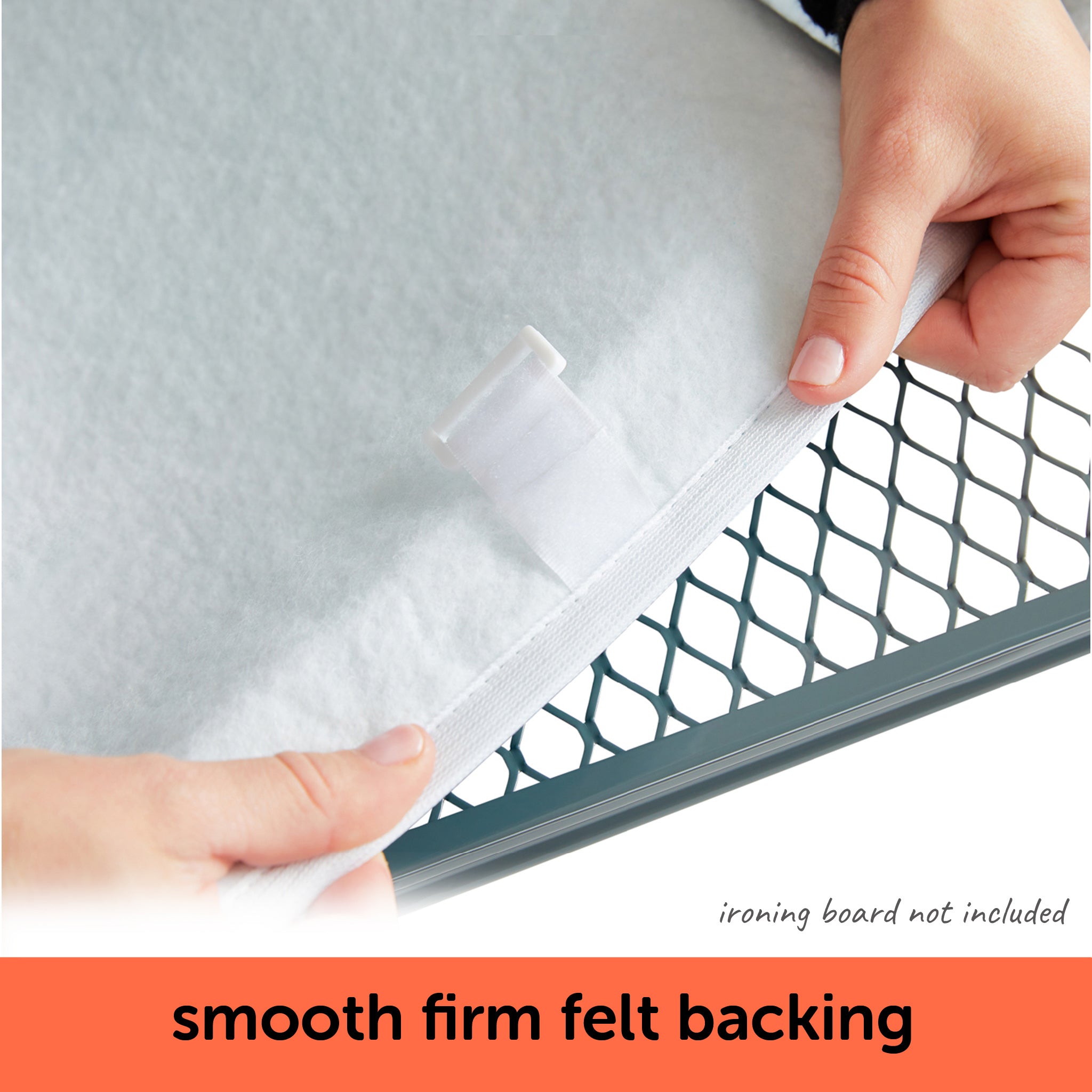 Person showing the smooth firm felt backing of an oliso ironing board cover. With text indicating that the an ironing board is not included with the cover.