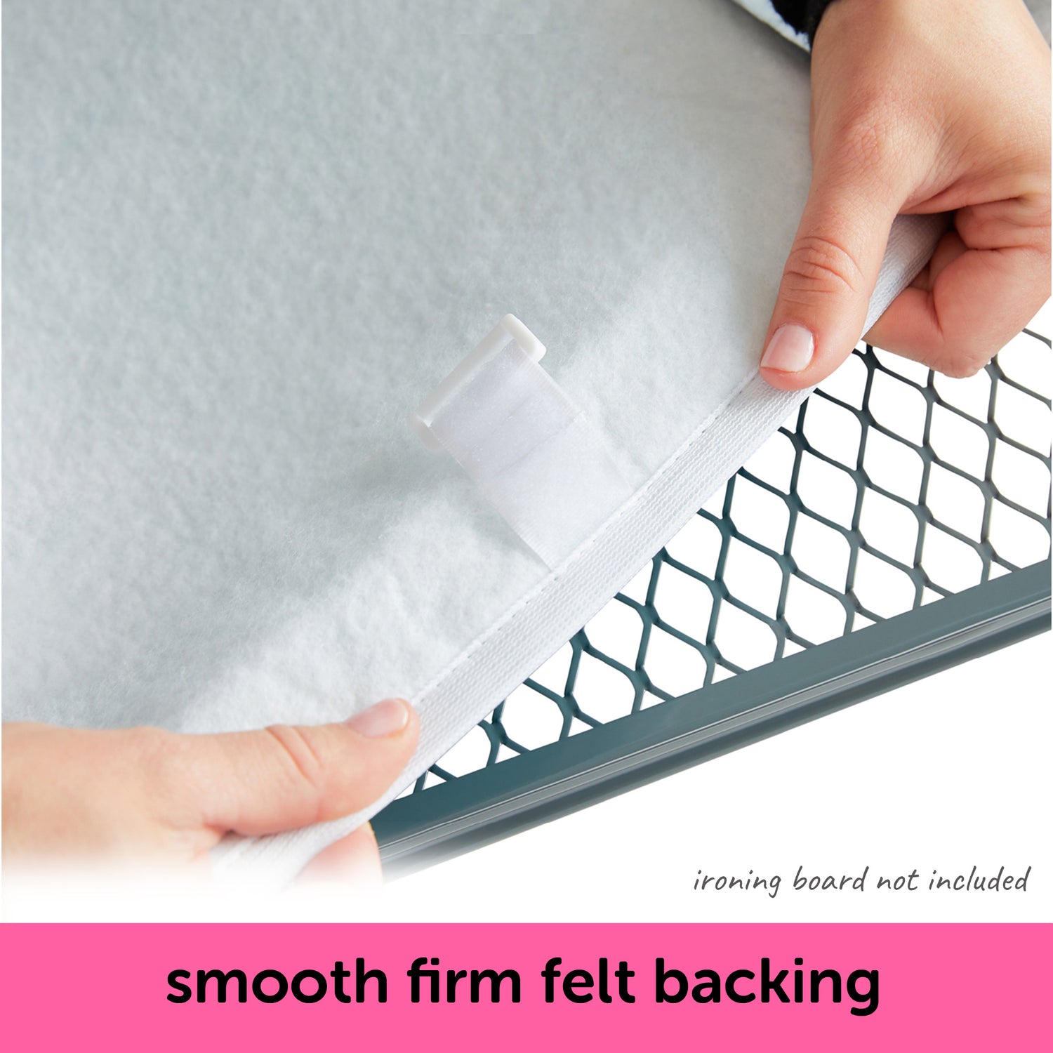 Person showing the smooth firm felt backing of an oliso ironing board cover. With text indicating that the an ironing board is not included with the cover.