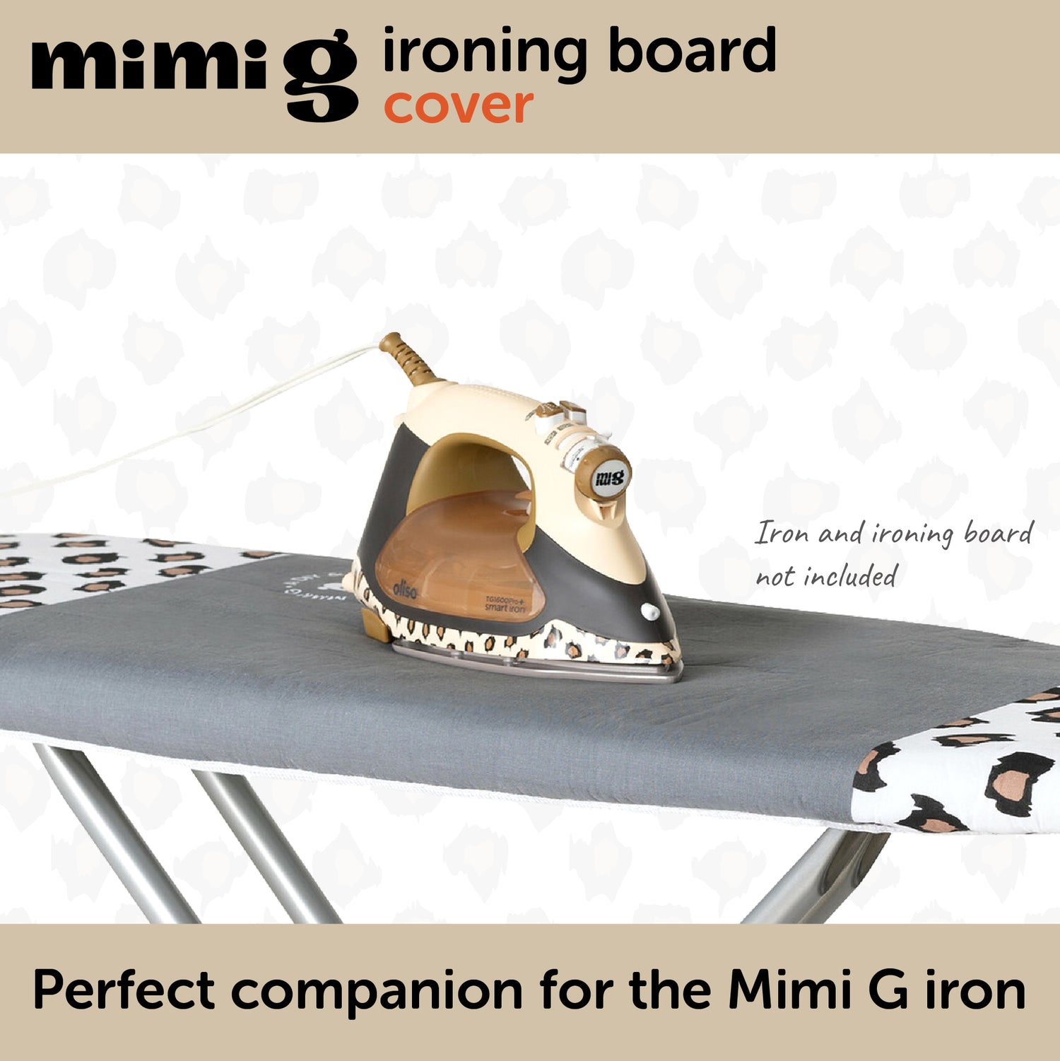 The Mimi G iron on the Mimi G ironing board cover, the perfect companions.